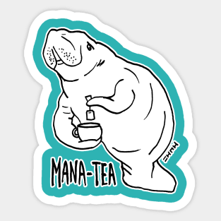 Funny Manatee Fan Lover Art "Mana-tea" Sticker